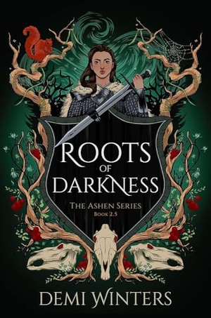Winters, Demi. Roots of Darkness - The must-read romantasy novella to the epic Viking ASHEN series. Jessica Kingsley Publishers, 2026.