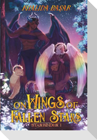 On Wings of fallen stars
