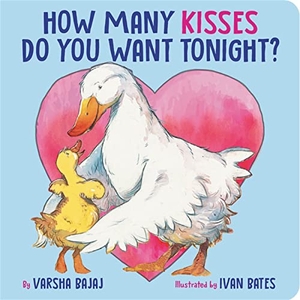 Bajaj, Varsha. How Many Kisses Do You Want Tonight?. Little, Brown & Company, 2022.
