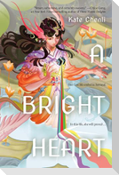 A Bright Heart