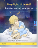 Sleep Tight, Little Wolf - Suaviter dormi, lupe parve (English - Latin)