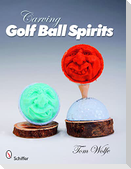 Carving Golf Ball Spirits