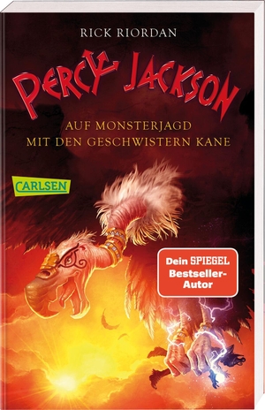 Riordan, Rick. Percy Jackson - Auf Monsterjagd mit den Geschwistern Kane (Percy Jackson) - Sonderband zur Bestsellerserie!. Carlsen Verlag GmbH, 2020.