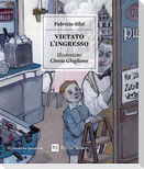 Vietato l'ingresso