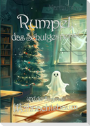 Rumpel, das Schulgespenst, und der fliegende Weihnachtsbaum