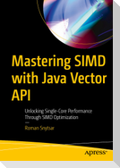 Mastering SIMD with Java Vector API