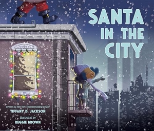 Jackson, Tiffany D. Santa in the City. Penguin Young Readers Group, 2021.