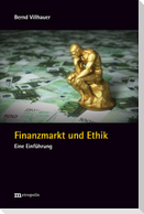 Finanzmarkt und Ethik