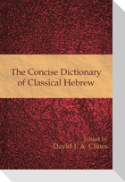 The Concise Dictionary of Classical Hebrew