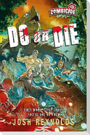 Do or Die