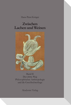 Zwischen Lachen und Weinen