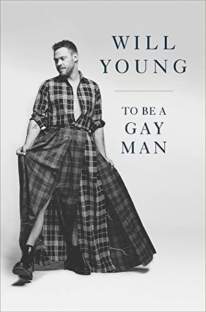 Young, Will. To Be a Gay Man. Penguin Random House UK, 2020.