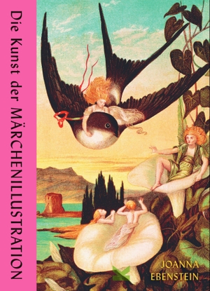 Ebenstein, Joanna. Die Kunst der Märchenillustration. Laurence King Verlag GmbH, 2026.