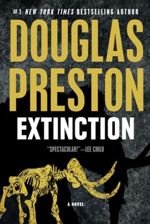 Preston, Douglas. Extinction. Forge Books, 2025.
