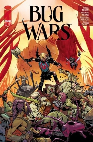 Aaron, Jason. Bug Wars Book One. Image Comics, 2025.