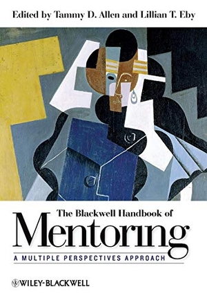 Allen. The Blackwell Handbook of Mentoring - A Multiple Perspectives Approach. John Wiley & Sons, 2010.