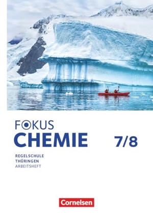 Fokus Chemie 7./8. Schuljahr. Mittlere Schulformen Thüringen - Arbeitsheft. Cornelsen Verlag GmbH, 2025.