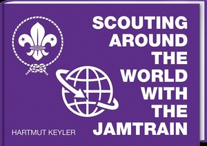 Keyler, Hartmut. Scouting around the World with the Jamtrain. Spurbuch Verlag, 2023.