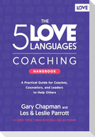 The 5 Love Languages Coaching Handbook
