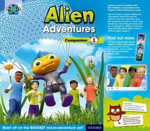 Little, Tim. Project X: Alien Adventures: Series Companion 1 - Reception - Year 1/P1-2. Oxford University Press, 2013.