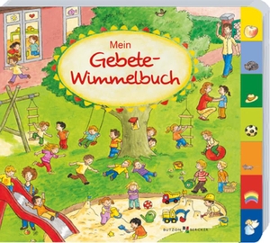 Erath, Irmgard. Mein Gebete-Wimmelbuch. Butzon & Bercker, 2016.