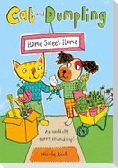 Cat and Dumpling: Home Sweet Home