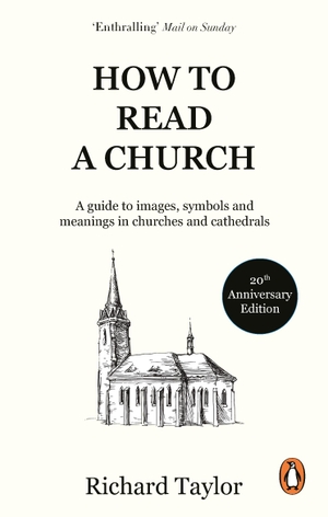 Taylor, Richard. How To Read A Church. Random House UK Ltd, 2024.