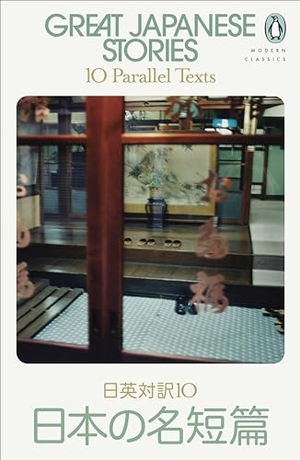 Various. Great Japanese Stories - 10 Parallel Texts. Penguin Books Ltd (UK), 2024.