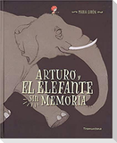 Arturo y el elefante sin memoria