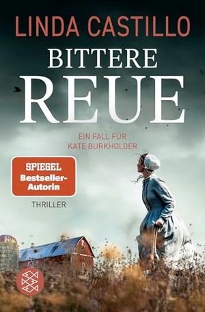 Castillo, Linda. Bittere Reue - Thriller | Spannender Thriller bei den Amischen. FISCHER Taschenbuch, 2026.