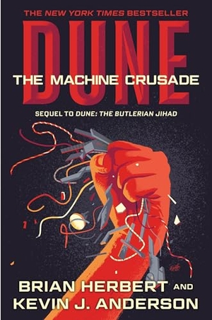 Herbert, Brian / Kevin J. Anderson. Dune: The Machine Crusade - Book Two of the Legends of Dune Trilogy. Tor Publishing Group, 2025.