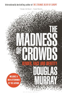 The Madness of Crowds