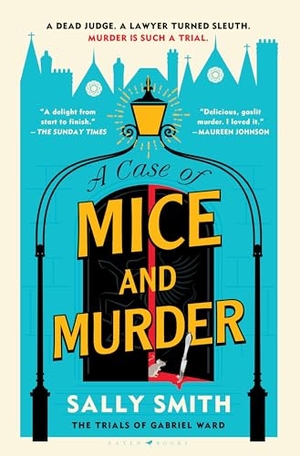 Smith, Sally. A Case of Mice and Murder - The Trials of Gabriel Ward. Bloomsbury USA, 2025.