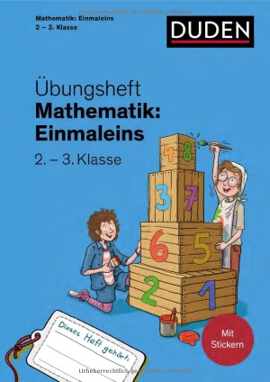 Wagner, Kim. Übungsheft Mathematik - Einmaleins 2./3. Klasse - Mit wiederholendem Intensivtraining für das nächste Schuljahr. Bibliograph. Instit. GmbH, 2026.