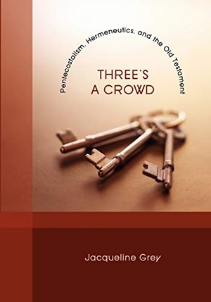 Grey, Jacqueline. Three's a Crowd. Pickwick Publications, 2011.