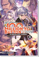 I Kept Pressing the 100-Million-Year Button and Came Out on Top, Vol. 8 (light novel)
