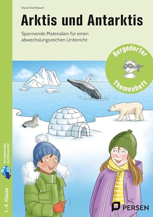 Kirschbaum, Klara. Arktis und Antarktis - Spannende Materialien für einen abwechslungsreiche n Unterricht (1. bis 4. Klasse). Persen Verlag i.d. AAP, 2025.