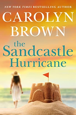 Brown, Carolyn. The Sandcastle Hurricane. Amazon Publishing, 2022.