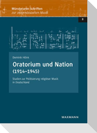 Oratorium und Nation (1914-1945)