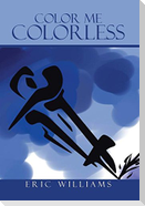 Color Me Colorless
