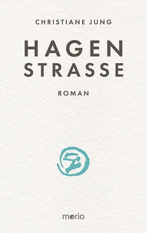 Jung, Christiane. Hagenstraße. Morio Verlag, 2026.