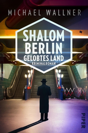 Wallner, Michael. Shalom Berlin - Gelobtes Land - 