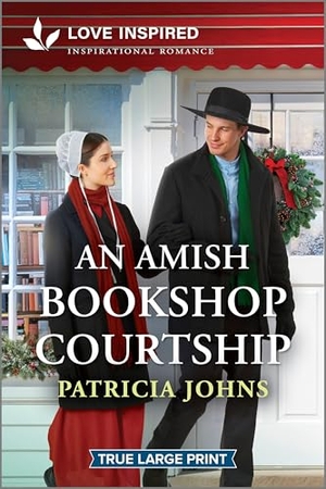 Johns, Patricia. An Amish Bookshop Courtship - An Uplifting Inspirational Romance. Harlequin, 2025.