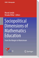 Sociopolitical Dimensions of Mathematics Education