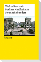 Berliner Kindheit um Neunzehnhundert