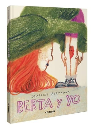 Alemagna, Beatrice. Berta Y Yo / Berta and I - Volume 7. Editorial Casals S.A., 2026.
