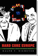 Hard Core Europe