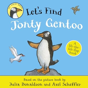 Donaldson, Julia. Let's Find Jonty Gentoo. Scholastic Ltd., 2026.
