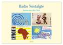 Radio Nostalgie Karten aus aller Welt (Wandkalender 2025 DIN A2 quer), CALVENDO Monatskalender