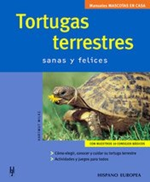 Wilke, Hartmut. Tortugas terrestres : mascotas en casa. Editorial Hispano Europea S.A., 2006.